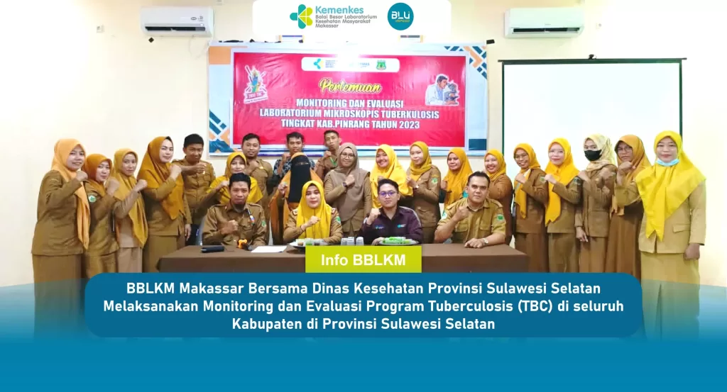 Monitoring dan Evaluasi Program TBC di Sulawesi Selatan | BB Labkesmas ...